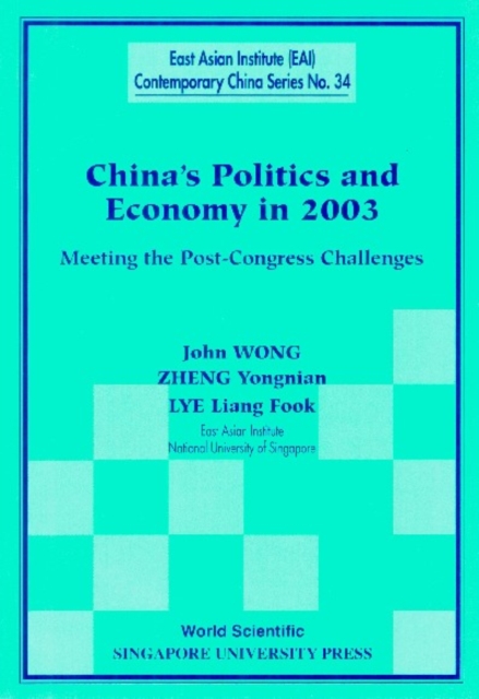 China's Politics And Economy In 2003: Meeting The Post-congress Challenges, PDF eBook