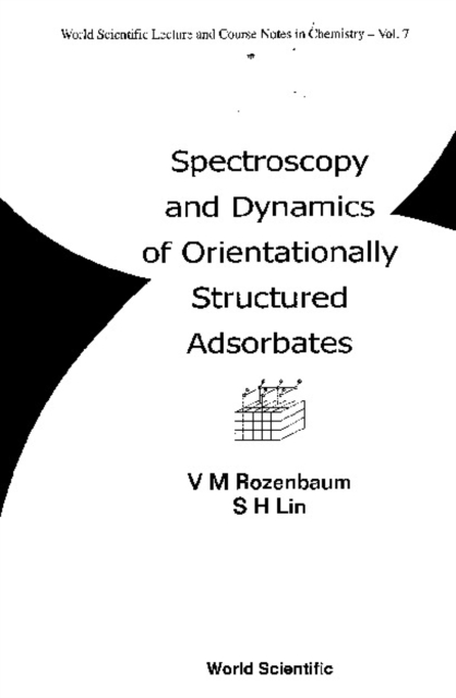 Spectroscopy And Dynamics Of Orientationally Structured Adsorbates, PDF eBook