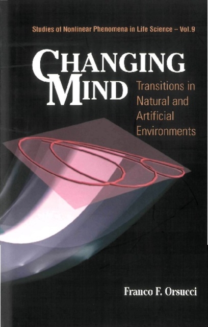 Changing Mind: Transitions In Natural And Artificial Environments, PDF eBook
