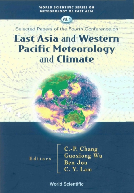 East Asia And Western Pacific Meteorology And Climate: Selected Papers Of The Fourth Conference, PDF eBook
