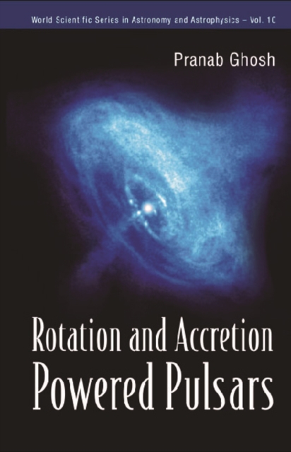 Rotation And Accretion Powered Pulsars, PDF eBook