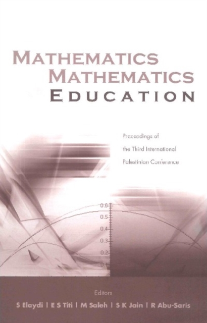 Mathematics And Mathematics Education, Procs Of The Third Intl Palestinian Conf, PDF eBook