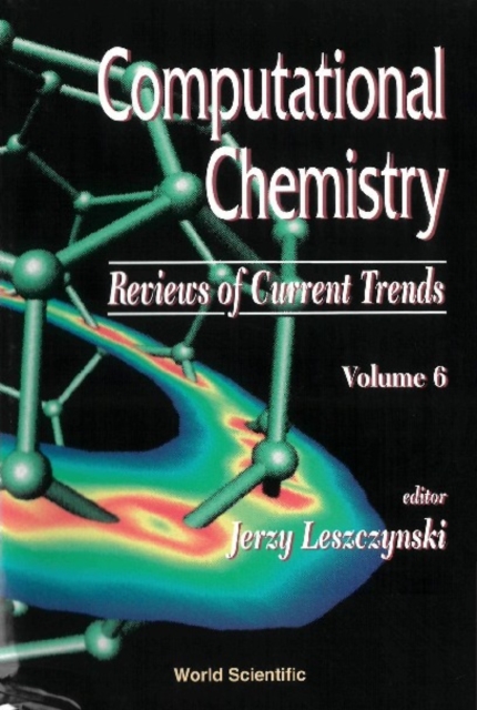 Computational Chemistry: Reviews Of Current Trends, Vol. 6, PDF eBook