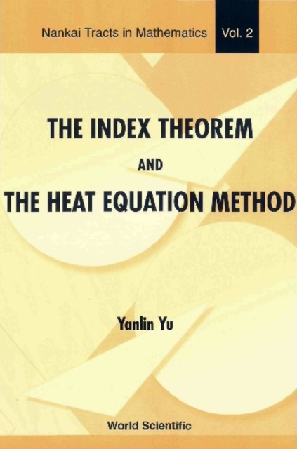 Index Theorem And The Heat Equation Method, The, PDF eBook