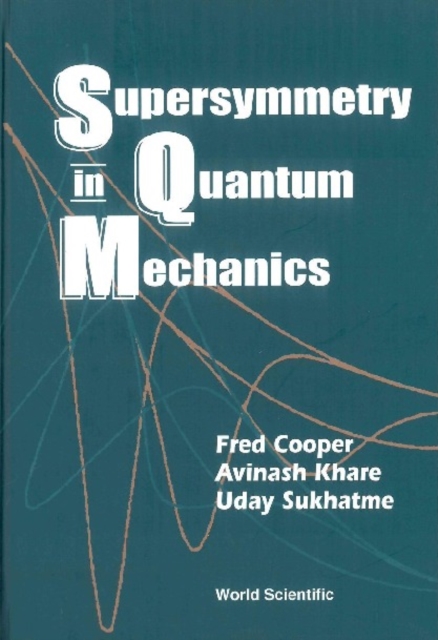 Supersymmetry In Quantum Mechanics, PDF eBook