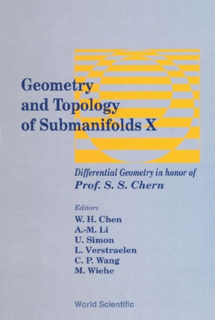 Geometry And Topology Of Submanifolds X: Differential Geometry In Honor Of Professor S S Chern, PDF eBook