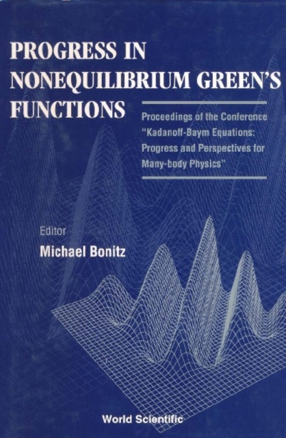Progress In Nonequilibrium Green's Functions, Sep 99, Germany, PDF eBook