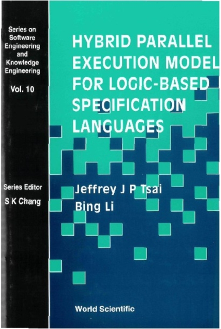 Hybrid Parallel Execution Model For Logic-based Specification Languages, PDF eBook