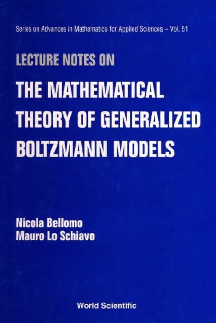 Lecture Notes On The Mathematical Theory Of Generalized Boltzmann Models, PDF eBook
