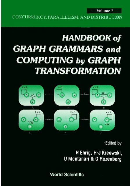 Handbook Of Graph Grammars And Computing By Graph Transformations, Vol 3: Concurrency, Parallelism, And Distribution, PDF eBook