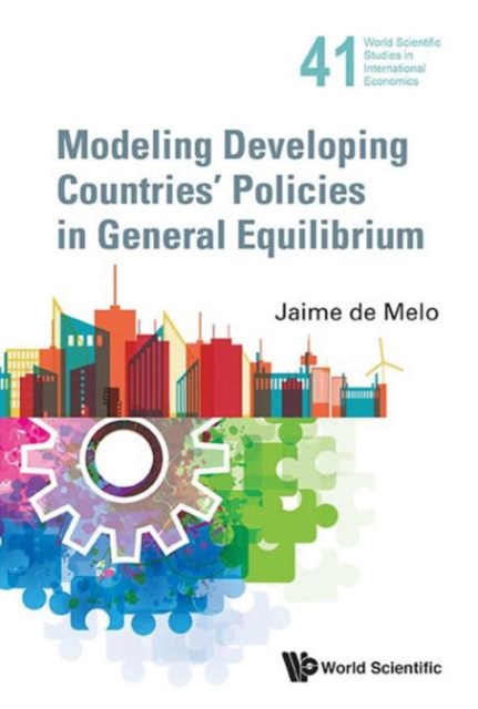 Modeling Developing Countries' Policies In General Equilibrium, Hardback Book