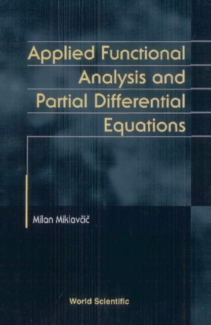 Applied Functional Analysis And Partial Differential Equations, PDF eBook