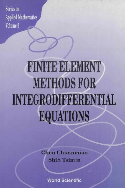 Finite Element Methods For Integrodifferential Equations, PDF eBook