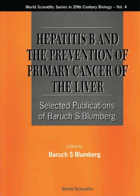Hepatitis B And The Prevention Of Primary Cancer Of The Liver, PDF eBook