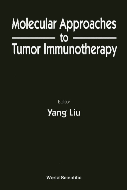 Molecular Approaches To Tumor Immunotherapy, PDF eBook