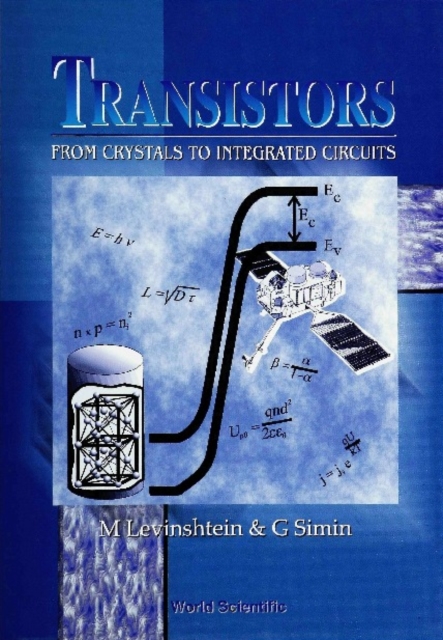 Transistors: From Crystals To Integrated Circuits, PDF eBook