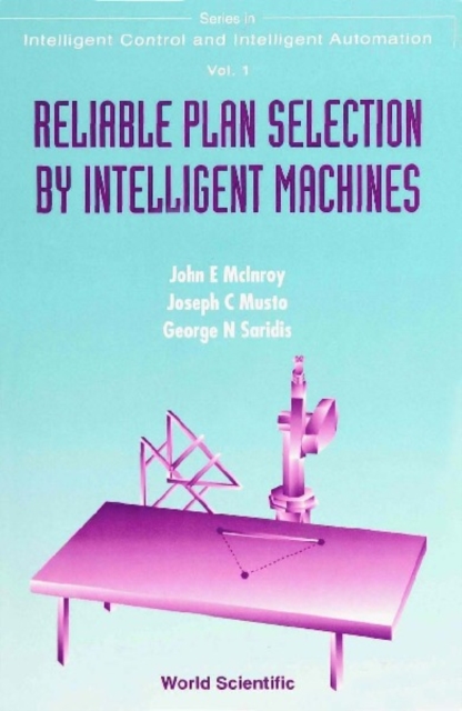 Reliable Plan Selection By Intelligent Machines, PDF eBook