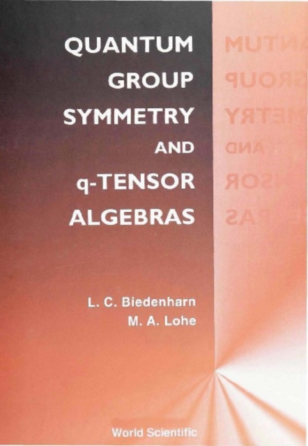 Quantum Group Symmetry And Q-tensor Algebras, PDF eBook