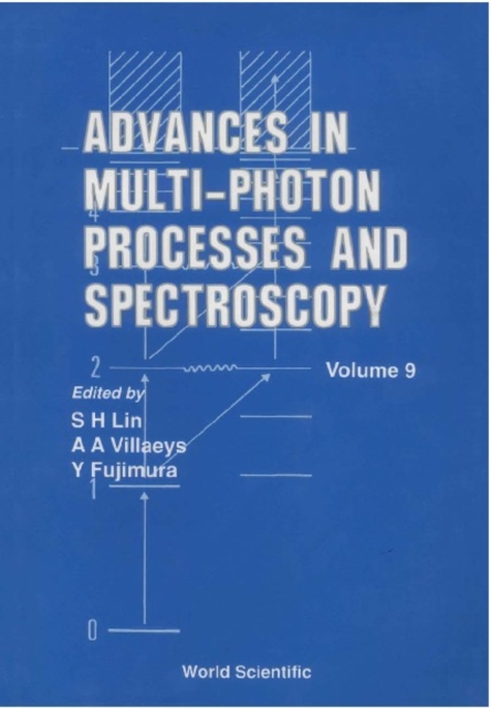 Advances In Multi-photon Processes And Spectroscopy, Vol 9, PDF eBook