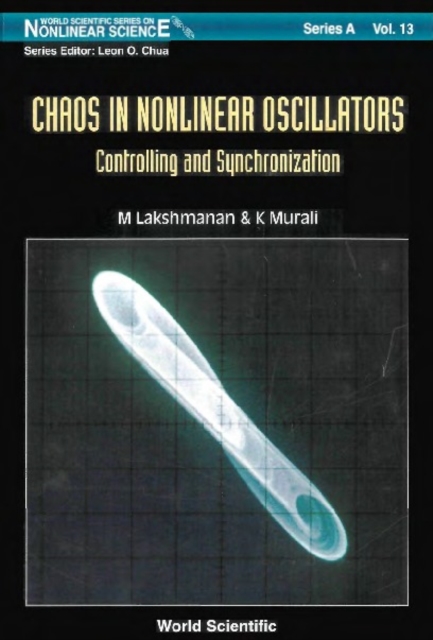 Chaos In Nonlinear Oscillators: Controlling And Synchronization, PDF eBook