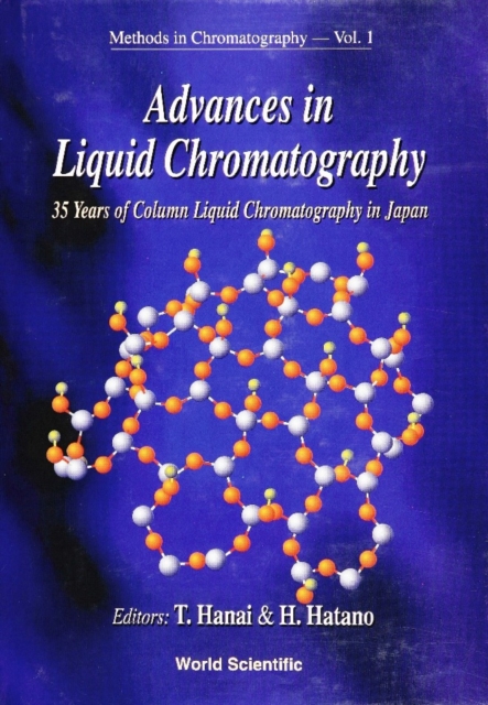 Advances In Liquid Chromatography: 35 Years Of Column Liquid Chromatography In Japan, PDF eBook