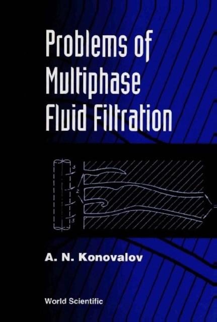 Problems Of Multiphase Fluid Filtration, PDF eBook