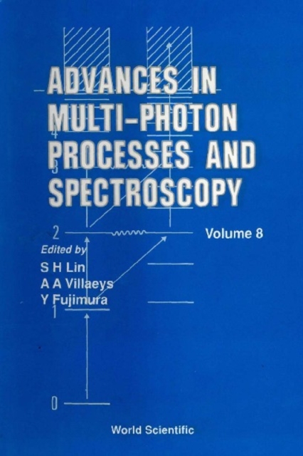 Advances In Multi-photon Processes And Spectroscopy, Vol 8, PDF eBook