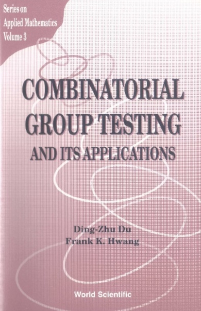 Combinatorial Group Testing And Its Applications, PDF eBook