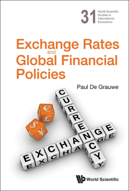 Exchange Rates And Global Financial Policies, Hardback Book