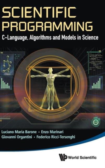 Scientific Programming: C-language, Algorithms And Models In Science, Hardback Book