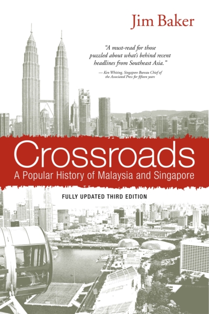 Crossroads : A Popular History of Malaysia and Singapore, Paperback / softback Book