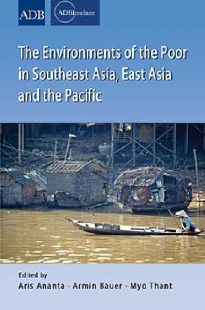Environments of the Poor in Southeast Asia, East Asia and the Pacific, Paperback / softback Book