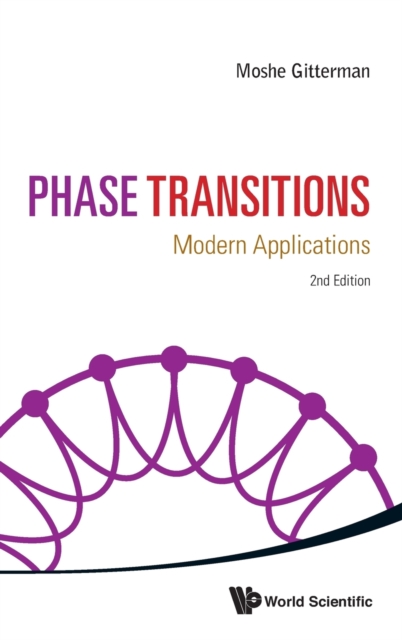 Phase Transitions: Modern Applications (2nd Edition), Hardback Book