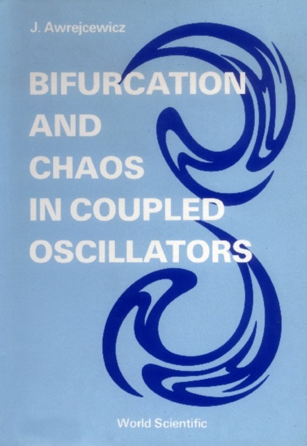 Bifurcation And Chaos In Coupled Oscillators, PDF eBook