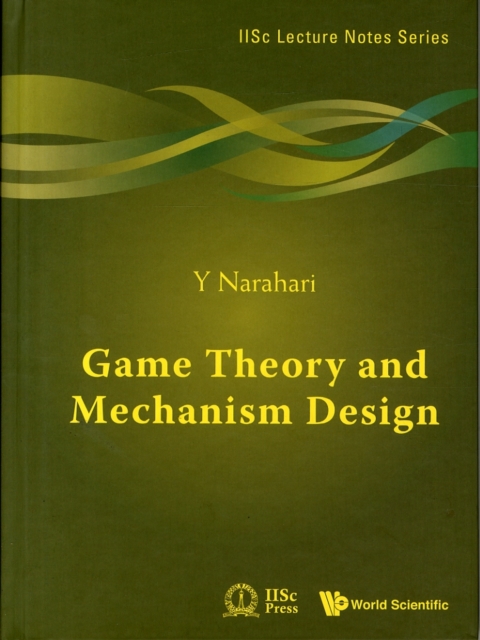 Game Theory And Mechanism Design, Hardback Book