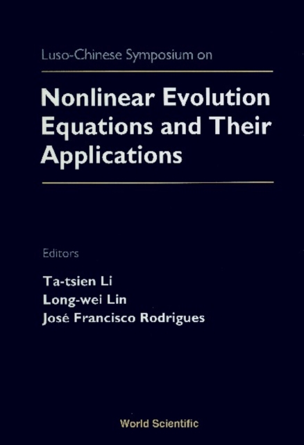 Nonlinear Evolution Equations And Their Applications - Proceedings Of The Luso-chinese Symposium, PDF eBook