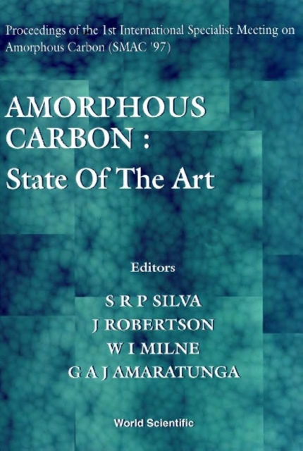 Amorphous Carbon: State Of The Art - Proceedings Of The 1st International Specialist Meeting On Amorphous Carbon (Smac '97), PDF eBook