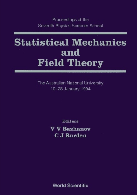 Statistical Mechanics And Field Theory - Proceedings Of The Seventh Physics Summer School, PDF eBook