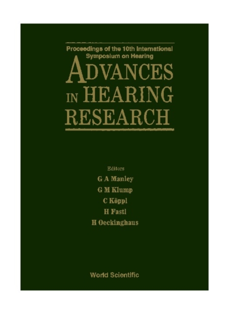 Advances In Hearing Research - Proceedings Of The 10th International Symposium On Hearing, PDF eBook