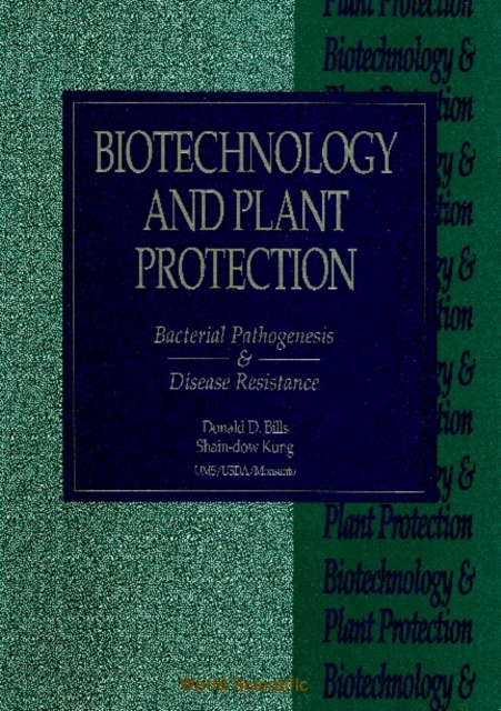 Biotechnology And Plant Protection: Bacterial Pathogenesis And Disease Resistance - Proceedings Of The Fourth International Symposium, PDF eBook