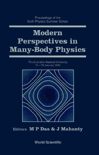 Modern Perspectives In Many-body Physics: Proceedings Of The Sixth Physics Summer School, PDF eBook