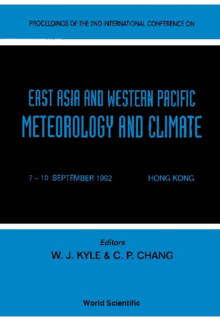 East Aisa And Western Pacific Meteorology And Climate - Proceedings Of The 2nd International Conference, PDF eBook