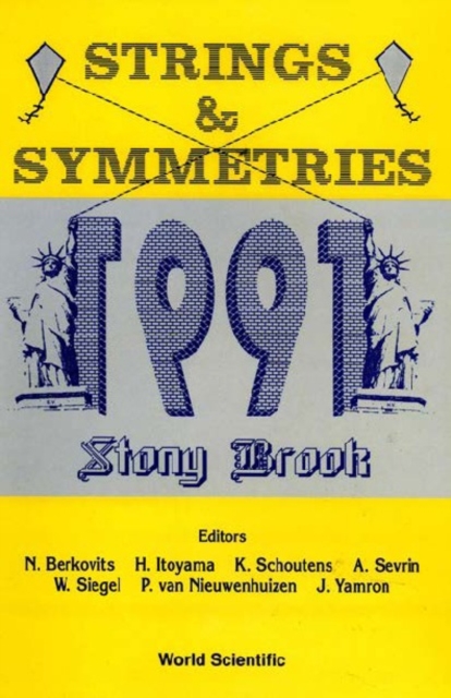 Strings And Symmetries 1991, PDF eBook