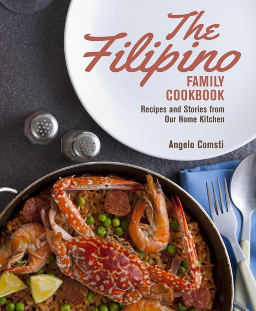 The Filipino Family Cookbook,, Paperback / softback Book