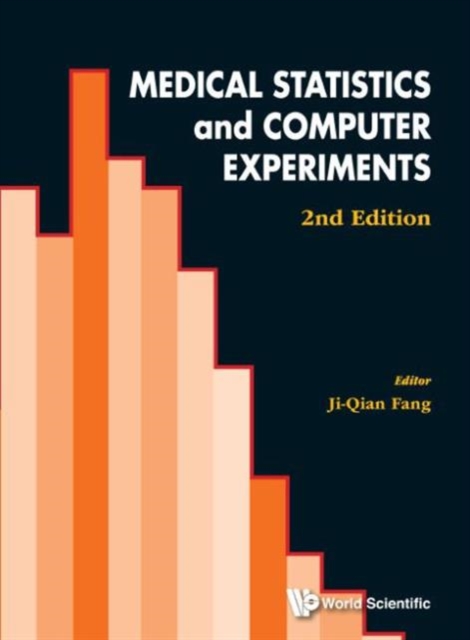 Medical Statistics And Computer Experiments (2nd Edition), Hardback Book