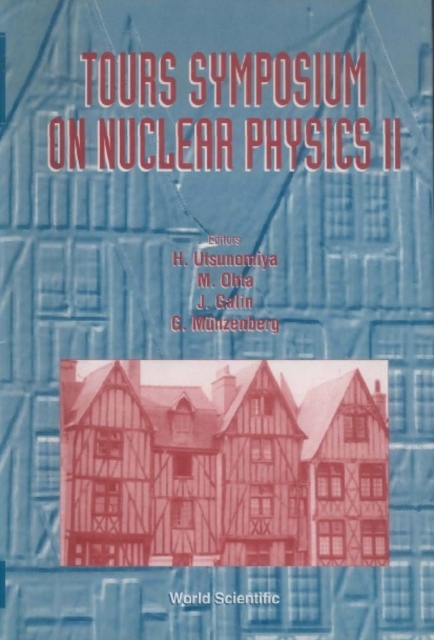 Tours Symposium On Nuclear Physics Ii, PDF eBook