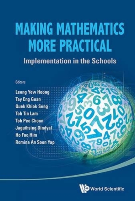 Making Mathematics More Practical: Implementation In The Schools, Hardback Book