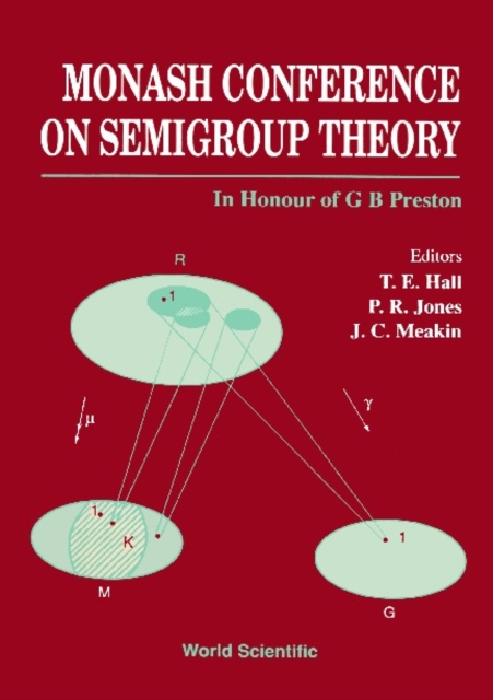 Semigroup Theory - Proceedings Of The Monash Conference On Semigroup Theory In Honor Of G B Preston, PDF eBook