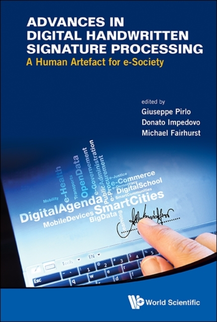 Advances In Digital Handwritten Signature Processing: A Human Artefact For E-society, Hardback Book