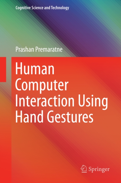 Human Computer Interaction Using Hand Gestures, PDF eBook
